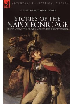 Stories of the Napoleonic Age