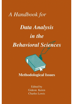 A Handbook for Data Analysis in the Behaviorial Sciences