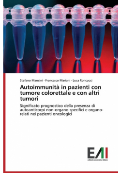 Autoimmunita in Pazienti Con Tumore Colorettale E Con Altri Tumori