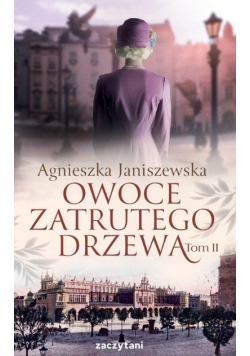 Owoce zatrutego drzewa Tom 2
