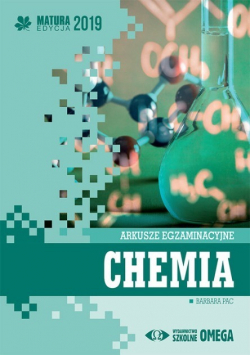 Matura 2019 Arkusze egzamin. Chemia OMEGA