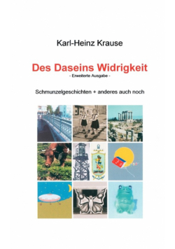 Des Daseins Widrigkeit