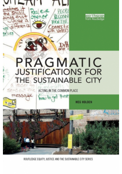 Pragmatic Justifications for the Sustainable City