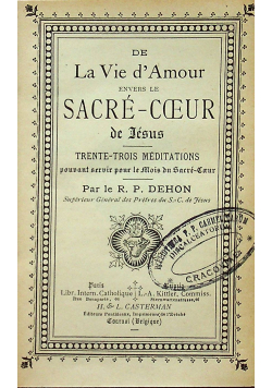 De la Vie dAmour envers le Sacre - Coeur de Jesus 1901 r.