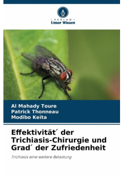 Effektivität ́ der Trichiasis-Chirurgie und Grad ́ der Zufriedenheit