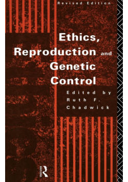 Ethics, Reproduction and Genetic Control
