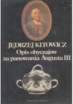 Opis obyczajów za panowania Augusta III