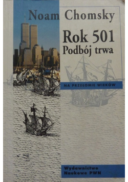 Rok 501 Podbój trwa