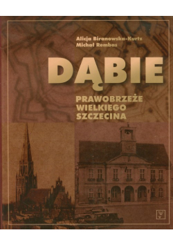 Dąbie Prawobrzeże Wielkiego Szczecina