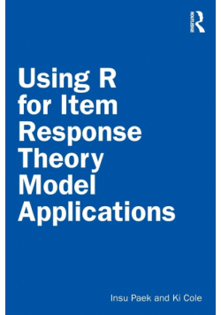 Using R for Item Response Theory Model Applications