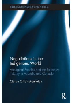 Negotiations in the Indigenous World