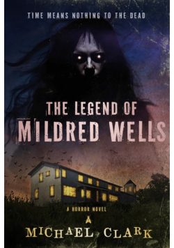 The Legend of Mildred Wells
