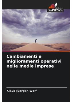 Cambiamenti e miglioramenti operativi nelle medie imprese