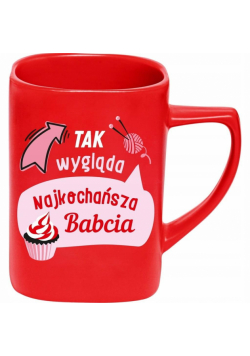 Kubek prezentowy - Tak wygląda Najkochańsza Babcia