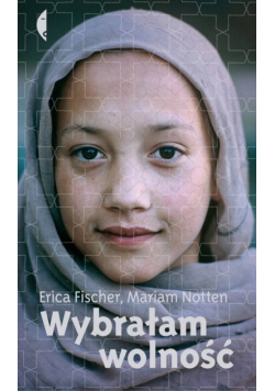 Wybrałam wolność