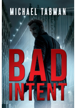 Bad Intent