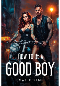 How To Be A Good Boy