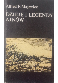 Dzieje i legendy Ajnów
