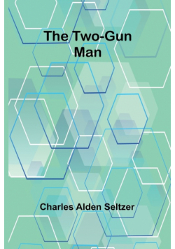The Two-Gun Man