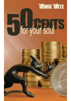 Fifty Cents For Your Soul