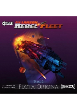 Rebel Fleet T.2 Flota Oriona. Audiobook