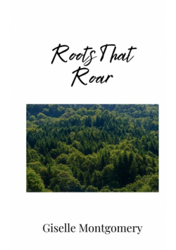 Roots That Roar