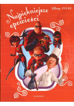 Pixar. Najpiękniejsze opowieści