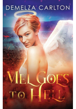Mel Goes to Hell