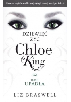 Dziewięć żyć Chloe King Tom I Upadła