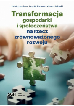 Transformacja gospodarki i społeczeństwa na rzecz zrównoważonego rozwoju