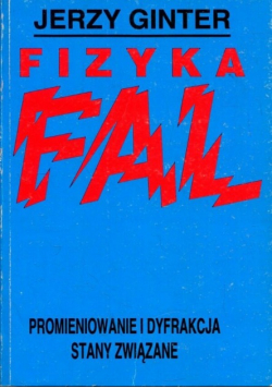 Fizyka Promieniowanie i dyfrakcja stany związane