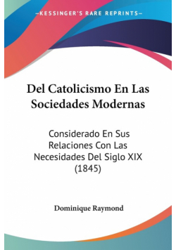 Del Catolicismo En Las Sociedades Modernas