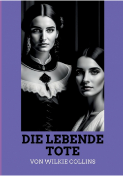 Die lebende Tote