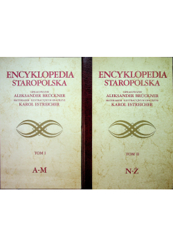 Encyklopedia staropolska reprint z 1939 r tom I i II