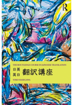 The Routledge Course in Japanese Translation