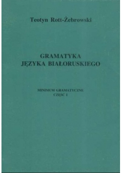Gramatyka języka białoruskiego Część 1