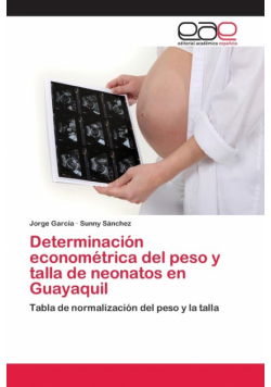 Determinación econométrica del peso y talla de neonatos en Guayaquil