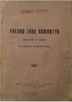 Fredro jako romantyk 1907 r