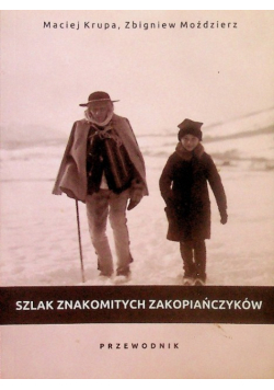 Szlak znakomitych Zakopiańczyków