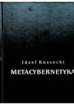 Metacybernetyka + autograf Kossecki