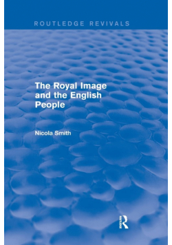 The Royal Image and the English People