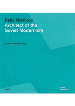 Architect of the Soviet Modernism