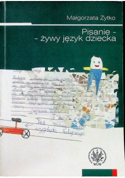 Pisanie   żywy język dziecka