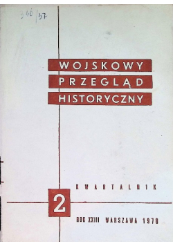 Wojskowy przegląd historyczny Nr 2 / 78