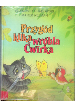 Przygody kilka wróbla ćwirka