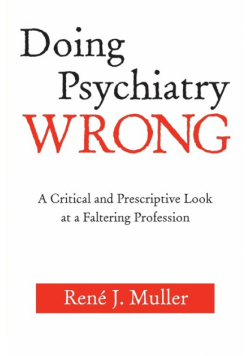 Doing Psychiatry Wrong