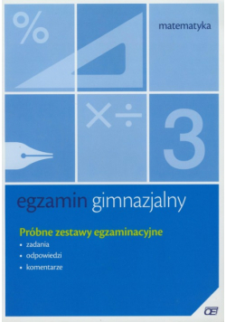 Egzamin gimnazjalny: Matematyka; Próbne zestawy egzaminacyjne