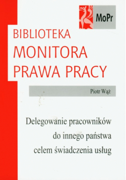 Delegowanie pracowników do innego państwa celem świadczenia usług