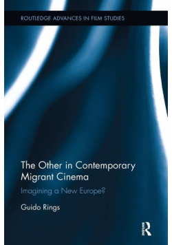 The Other in Contemporary Migrant Cinema