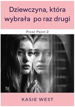 Dziewczyna, która wybrała po raz drugi